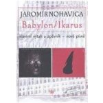 Nohavica Jaromír Babylon/Ikarus – Hledejceny.cz