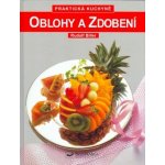 Oblohy a zdobení - Praktická kuchyně - Biller Rudolf – Hledejceny.cz