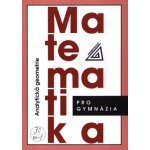 Matematika pro GYM - Analytická geometrie Prometheus Kočandrdle M.,Boček L. – Zboží Mobilmania