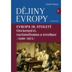 Dějiny Evropy 7: Evropa 18. století – Zbozi.Blesk.cz