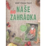 Naše biozahrádka – Hledejceny.cz