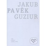 Pavěk - Jakub Guziur – Hledejceny.cz