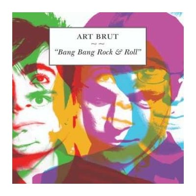 Art Brut - Bang Bang Rock & Roll LP