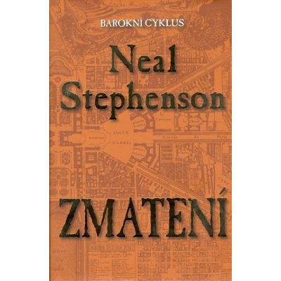 Zmatení - Neal Stephenson