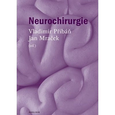 Neurochirurgie - Jan Mraček – Hledejceny.cz