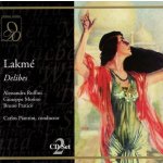 Delibes Léo - Lakme CD – Sleviste.cz