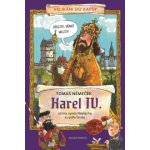 Karel IV. očima opata Neplacha a rytíře Smila - Tomáš Němeček – Zbozi.Blesk.cz