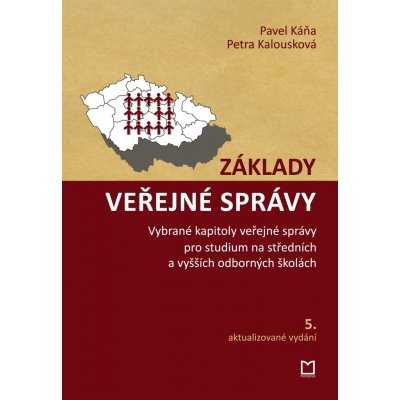 Základy veřejné správy - Pavel Káňa – Hledejceny.cz