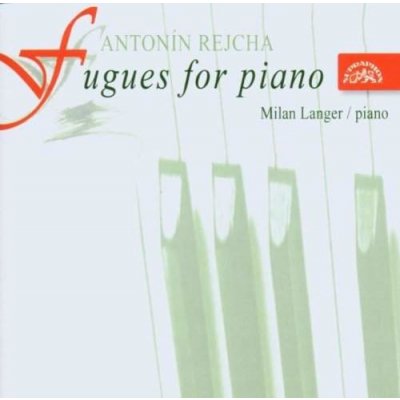 Rejcha Antonín - Fugues For Piano CD – Hledejceny.cz