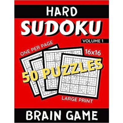 Hard Sudoku Puzzles 16 x16 Brain Game Large Print Volume 1: Challenging Sudoku Puzzle Book Logic Game to Improve Memory and Brain Function For Seniors