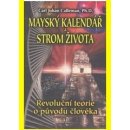 Kniha MAYSKÝ KALENDÁŘ A STROM ŽIVOTA - Carl Johan Calleman