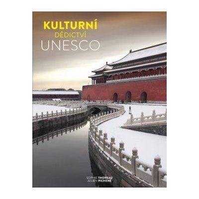 Kulturní dědictví UNESCO - autorů kolektiv