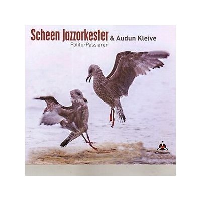 Scheen Jazzorkester & Aud - Politurpassiarer CD – Hledejceny.cz