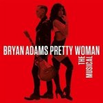 Pretty Woman - The Musical - Bryan Adams CD – Hledejceny.cz