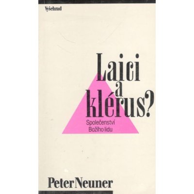 Laici a klérus? / Společenství Božího lidu – Hledejceny.cz