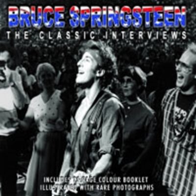 Bruce Springsteen - The Classic Interview