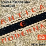 Schola Gregoriana Pragensis - Antica e moderna CD – Zbozi.Blesk.cz