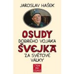 Osudy dobrého vojáka Švejka za světové války. + výukové CD - Jaroslav Hašek, Vladimír Zajíc – Hledejceny.cz