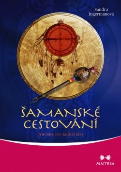 Šamanské cestování + CD