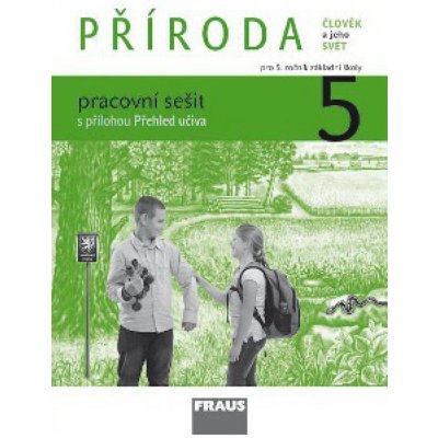 Příroda 5 pro ZŠ pracovní sešit: Frýzová I., Jůzlová P., Dvořák L. – Zboží Mobilmania