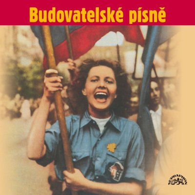 Různí interpreti - Budovatelské písně CD – Zboží Mobilmania