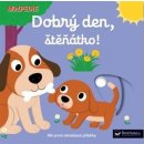 MiniPEDIE – Dobrý den, štěnátko!