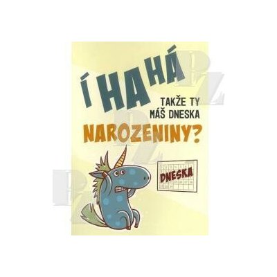 Blahopřání s textem Takže ty máš dneska narozeniny? Hrací, Albi – Zboží Mobilmania