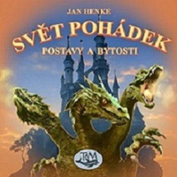 Svět pohádek - Postavy a bytosti