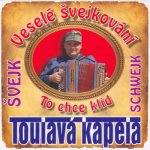 Toulavá Kapela - Veselé švejkování - To chce klid CD – Hledejceny.cz
