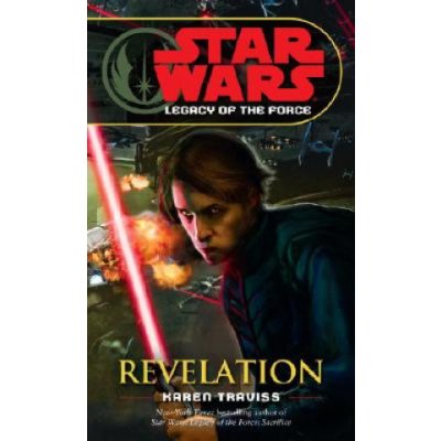 Star Wars: Revelation - Karen Traviss – Hledejceny.cz