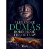 Elektronická kniha Robin Hood the Outlaw - Alexandre Dumas