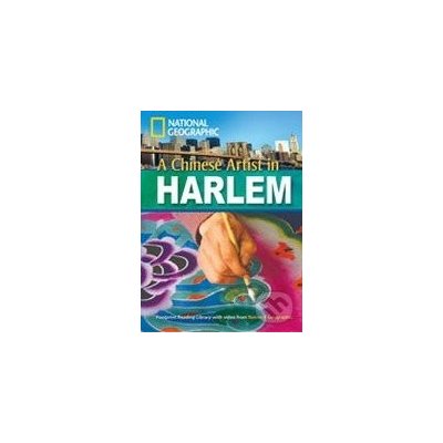 A Chinese Artist in Harlem - Heinle Cengage Learning – Hledejceny.cz