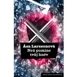 Larssonová Åsa - Než pomine tvůj hněv – Zboží Mobilmania
