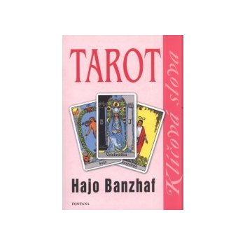 Tarot klíčová slova - Hajo Banzhaf