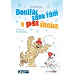 Bonifác zase řádí v psí školce - Iva Gecková, Michal Sušina – Hledejceny.cz