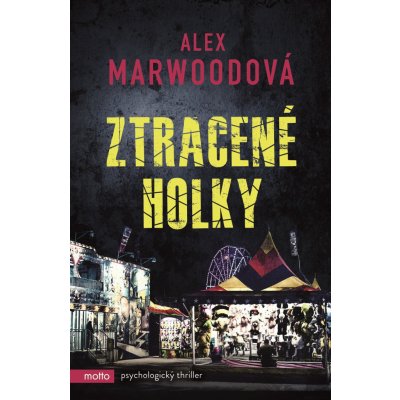 Ztracené holky - Marwood Alex