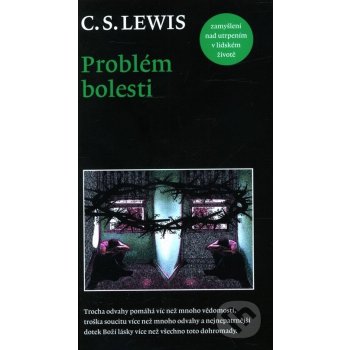 Problém bolesti Lewis C. S.