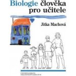 Machová, Jitka - Biologie člověka pro učitele – Sleviste.cz