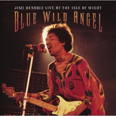 Jimi Hendrix - Blue Wild Angel - Jimi Hendrix Live At The Isle Of Wight