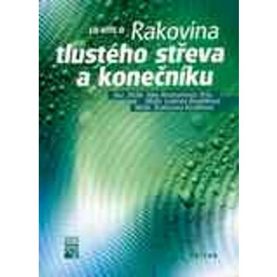 Rakovina tlustého střeva a konečníku - Jitka Abrahámová – Zboží Mobilmania