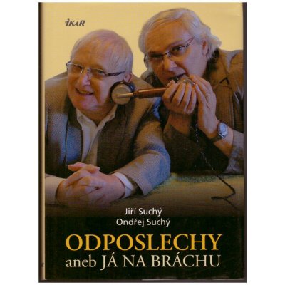 Odposlechy. Já na bráchu...