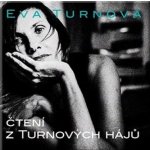 Eva Turnová - Čtení z Turnových hájů /Digipack – Hledejceny.cz