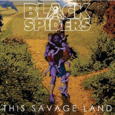 Black Spiders - Pd-This Savage Land LP – Hledejceny.cz