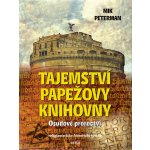 Tajemství papežovy knihovny: Osudové proroctví – Hledejceny.cz