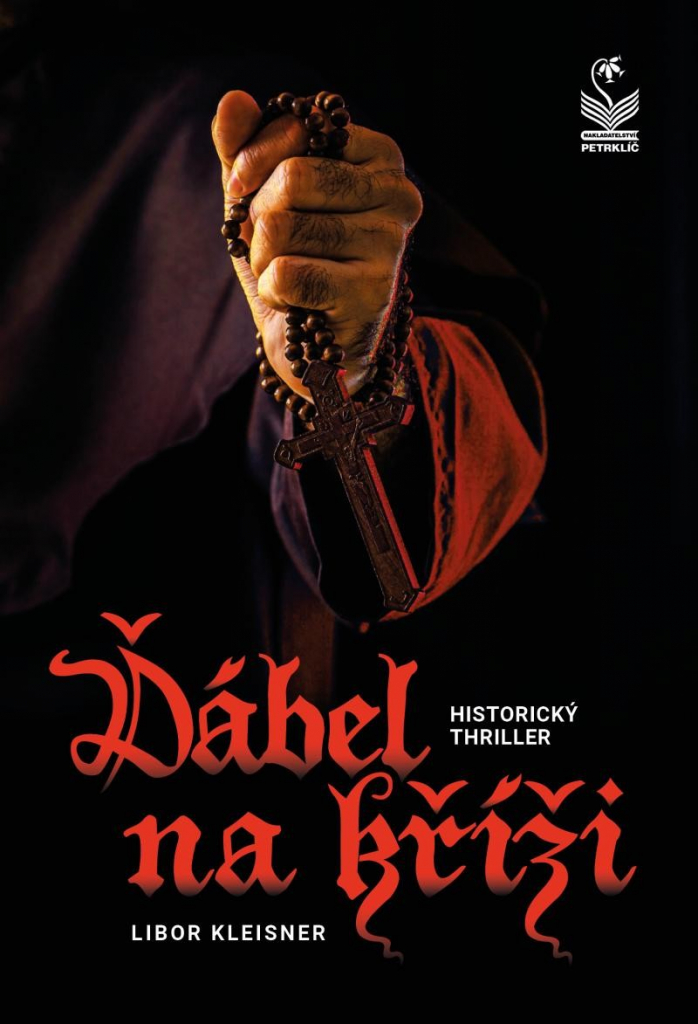 Ďábel na kříži - Historický thriller - Libor Kleisner