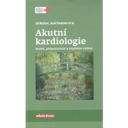 Akutní kardiologie - Jiří Kettner