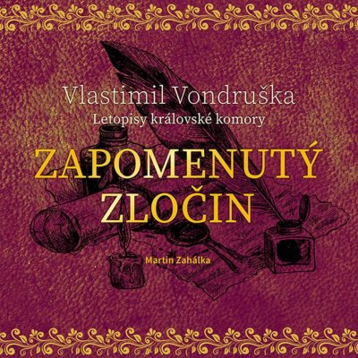 Zapomenutý zločin - Vlastimil Vondruška - Čte Martin Zahálka