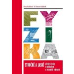 Fyzika stručně a jasně: Přehled fyziky v příkladech a testových otázkách - Hana Kolářová, Roman Kubínek – Hledejceny.cz