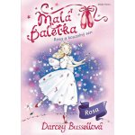 Malá baletka - Rosa a kouzelný sen - Bussellová Darcey – Zboží Mobilmania