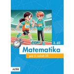 Matematika pro 3. ročník ZŠ 3. díl – Hledejceny.cz